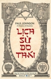 Sách Lịch Sử Do Thái (Bìa Cứng) của tác giả Paul Johnson
