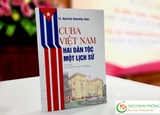 Sách Cuba-Việt Nam: Hai dân tộc - một lịch sử của tác giả Ruvislei González Saez