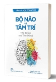 Sách Bộ Não Và Tâm Trí của nhiều tác giả