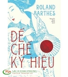 Sách Đế Chế Ký Hiệu của tác giả Roland Barthes