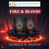 Bộ sách Lửa Và Máu (Bộ 2 Tập) của tác giả George R. R. Martin