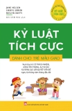Bộ Sách Kỷ Luật Tích Cực (Bộ 3 Cuốn) của nhiều tác giả