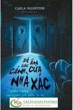 Sách Bí Ẩn Sau Cánh Cửa Nhà Xác - Ghi Chép Của Người Giải Phẫu Tử Thi của tác giả Carla Valentine
