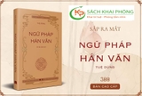 Sách Ngữ Pháp Hán Văn - Bìa Cứng ( Bản Cao Cấp) - Tuệ Dũng