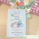 Sách Ăn Gì Cho Khỏi Thần Kinh - Uma Naidoo