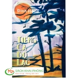 Sách Tiếng Ca Bộ Lạc của tác giả Đinh Hùng   