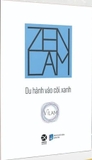 Sách ZenLam - Du Hành Vào Cõi Xanh của nhiều tác giả