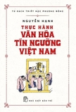 Sách Thực Hành Văn Hóa Tín Ngưỡng Việt Nam của tác giả Nguyễn Hạnh