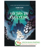 Sách Lời Tiên Tri Cuối Cùng của tác giả Naomi Novik