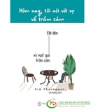 Sách Hôm Nay, Tôi Nói Với Vợ Về Trầm Cảm - Đối Diện Và Vượt Qua Trầm Cảm của tác giả Kim Cheongwon