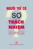 Sách Người Trẻ Có Sợ Trách Nhiệm? của Tập Thể Tác Giả
