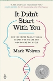 Sách It Didn’t Start With You của tác giả Mark Wolynn