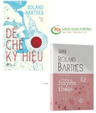 Combo Sách Đế Chế Ký Hiệu - Những Huyền Thoại (Bộ 2 cuốn) của tác giả Roland Barthes