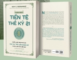 Sách Chính Sách Tiền Tệ Thế Kỷ 21 (Bìa mềm) - Ben S. Bernanke