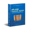 Sách Dẫn nhập Thánh Kinh: Văn Bản, Địa Lý, Lịch Sử, Khảo Cổ, Thần Học (Bìa Cứng) Của Tác Giả LM. Bernard Phạm Hữu Quang, PSS