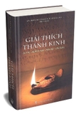 Sách Giải Thích Thánh Kinh: Lịch Sử, Phương Pháp, Thần Học, Ứng Dụng Của Tác Giả Lm. Bernard Phạm Hữu Quang, PSS