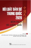 Sách Bộ Luật Dân Sự Trung Quốc 2020 - Bản dịch và lược giải của nhiều dịch giả