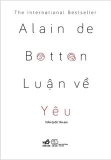 Tuyển Tập Sách Về Alain de Botton (Bộ 6 cuốn) của tác giả Alain de Botton