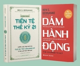 Combo Sách: Chính Sách Tiền Tệ Thế Kỷ 21 - Dám Hành Động (Bộ 2 cuốn) của tác giả Ben S. Bernanke