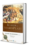 Sách Combo Sách Bi Kịch Của Shakespreare - William Shakespeare, Cuộc Đời Và Tác Phẩm (Bìa Cứng) Của Tác Giả Lois Potter, Claire McEachern
