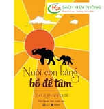 Sách Nuôi Con Bằng Bồ Đề Tâm của tác giả Lama Zopa Rinpoche
