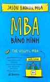 Combo Sách Economix - Các Nền Kinh Tế Vận Hành (Và Không Vận Hành) Thế Nào Và Tại Sao? - MBA Bằng Hình - The Usual MBA (Bộ 2 Cuốn) của tác giả Michael Goodwin, Jason Barron , MBA