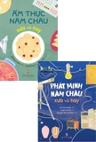 Combo Sách Ẩm Thưc Năm Châu - Phát Minh Năm Châu - Xưa Và Nay (Bộ 2 Cuốn) của tác giả Joshua Lurie