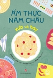 Combo Sách Ẩm Thưc Năm Châu - Phát Minh Năm Châu - Xưa Và Nay (Bộ 2 Cuốn) của tác giả Joshua Lurie