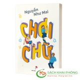 Sách Chơi Chữ của tác giả Nguyễn Như Mai