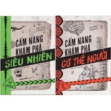 Bộ Sách Cẩm Nang Khám Phá: Cẩm Nang Khám Phá Cơ Thể Người - Cẩm Nang Khám Phá Siêu Nhiên (Bộ 2 Cuốn) của tác giả George Ivanoff