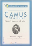 Combo 6 Cuốn Sách: Cái Chết Hạnh Phúc - Camus Trong 60 Phút - Lưu Đày Và Vương Quốc - Thần Thoại Sisyphus - Dịch Hạch - Kẻ Ngoại Cuộc - Albert Camus