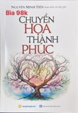 Sách Chuyển Họa Thành Phúc - Nguyễn Minh Tiến