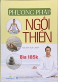 Sách Phương Pháp Ngồi Thiền - Nguyễn Tuệ Chân