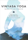 Combo (2 Cuốn Sách) Khoa Học Về Yoga - Vinyasa Yoga (Hợp Nhất Cơ Thể Và Tâm Trí Bằng Hơi Thở) - Srivatsa Ramaswami, Ann Swanson