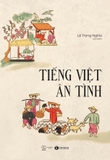 Sách Tiếng Việt Ân Tình - Lê Trọng Nghĩa (chủ biên)