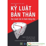 Sách Kỷ Luật Bản Thân - Sức Mạnh Lớn Từ Hành Động Nhỏ - Matt Sandrini