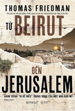 Sách Từ Beirut Đến Jerusalem (Bìa Cứng) - Thomas Friedman