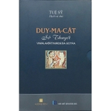 Bộ Sách Huyền Thoại Duy-ma-cật Và Duy-ma-cật Sở Thuyết (Bộ 2 Tập) - Tuệ Sỹ