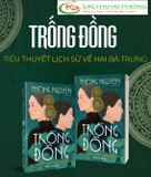 Sách Trống Đồng - Tiểu Thuyết Lịch Sử Về Hai Bà Trưng - Phong Nguyên