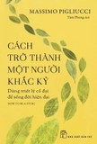 Combo (2 Cuốn Sách) Lối Sống Khắc Kỉ - Cách Trở Thành Một Người Khắc Kỷ - Massimo Pigliucci, Jonas Salzgeber
