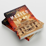 Sách Mexico Kỳ Án - Rafael Bernal