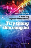 Combo (2 Cuốn Sách) Từ Nghiên Cứu Đến Công Bố, Kỹ Năng Mềm Cho Nhà Khoa Học - Cẩm Nang Nghiên Cứu Khoa Học, Từ Ý Tưởng Đến Công Bố - Nguyễn Văn Tuấn