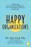 Sách Happy Organizations (Bản Tiếng Anh) - Dr. Hà Vĩnh Thọ