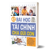 Sách 42 Bài Học Tài Chính Cha Gửi Con - Craig Kessler