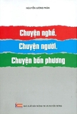 Sách Chuyện Nghề - Chuyện Người - Chuyện Bốn Phương - Nguyễn Lương Phán
