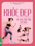 Sách Kỹ Thuật Mát Xa Tăng Cường Sức Khoẻ -  Dr. Abby Ellsworth, Peggy Altman