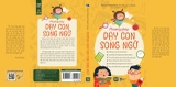 Sách Phương Pháp Dạy Con Song Ngữ - Naomi Steiner M.D, SusanL. Hayes