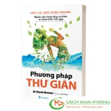 Sách Hiểu Và Ứng Dụng Nhanh - Phương Pháp Thư Giãn - Dr Sarah Berwer