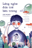 Sách Lắng Nghe Đứa Trẻ Bên Trong - Zoe McKey
