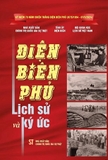 Sách Điện Biên Phủ - Lịch Sử Và Ký Ức - Tỉnh ủy Điện Biên, Hội Khoa Học Lịch Sử Việt Nam